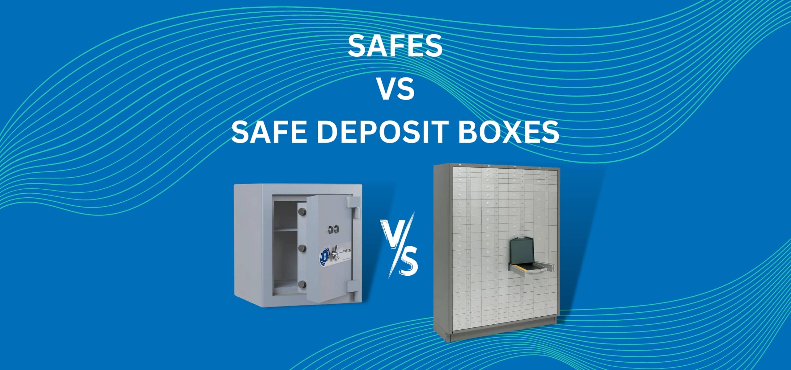 home safe or safety deposit box